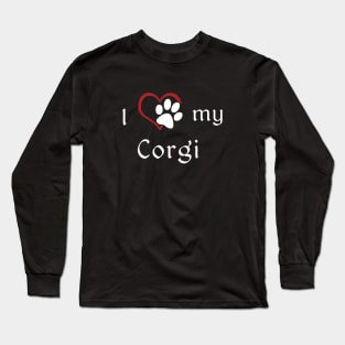 I love my Corgi Long Sleeve T-Shirt